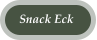 Snack Eck