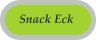 Snack Eck